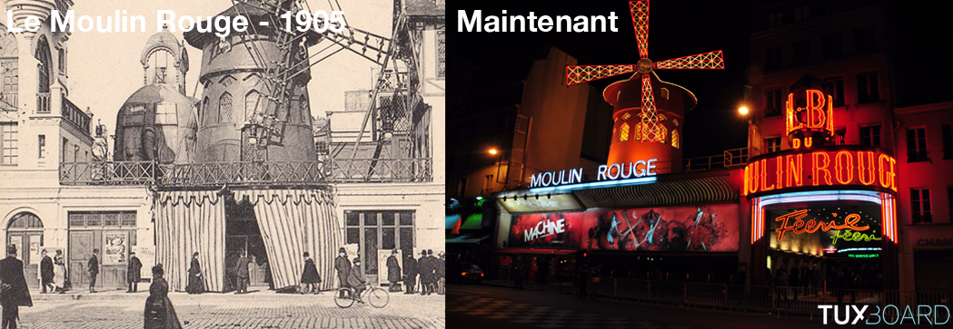 evolution Moulin Rouge 1905 et maintenant