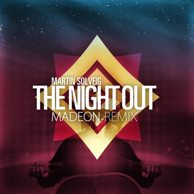 Martin Solveig The Night Out Madeon Remix