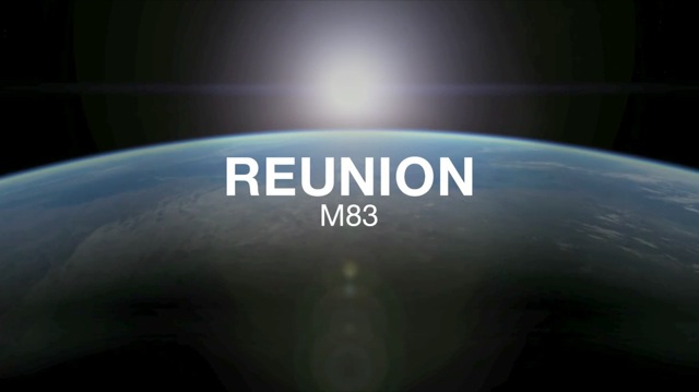 VIdeo Reunion M83