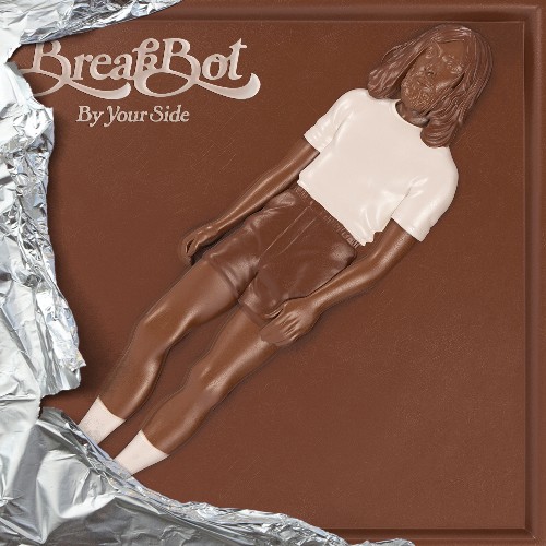 Breakbot By your Side