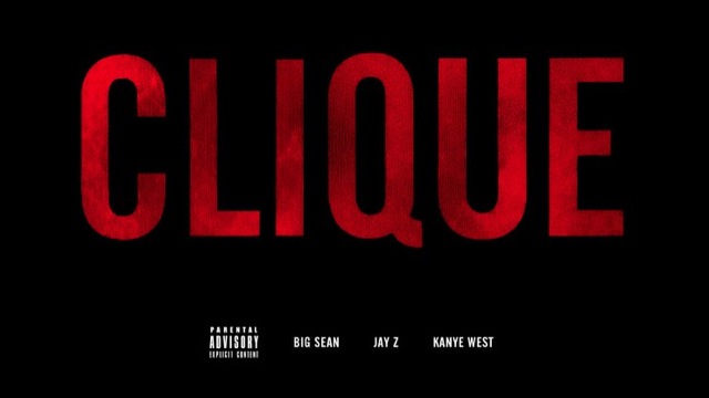 Cliqe single Kanye West  Jay-Z  et Big Sean