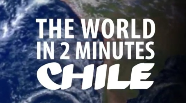 le monde en 2 minutes chili