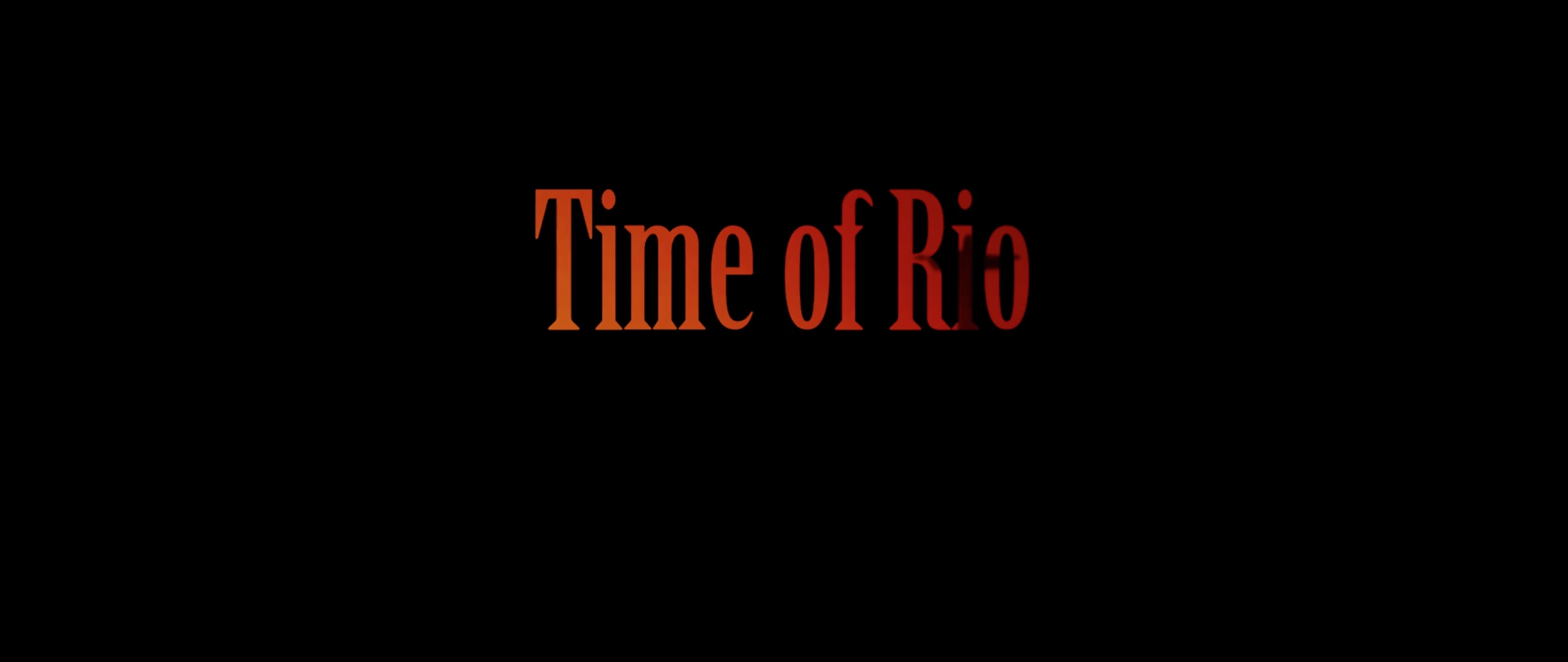 Video Time Of Rio