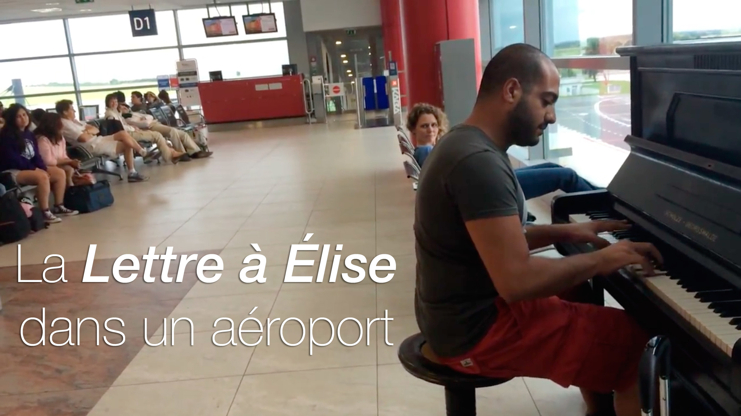 Versions de Lettre a Elise dans un aeroport