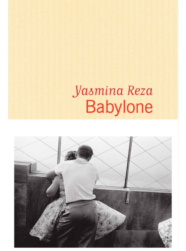livre-renaudot-2016-yasmina-reza-babylone
