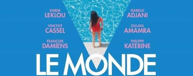 Le monde est à toi (Streaming, Synopsis, Casting, Bande annonce)