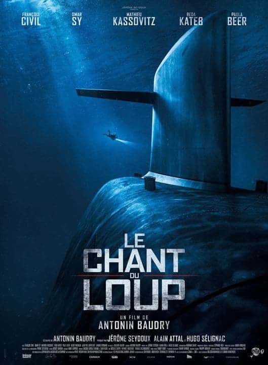 Le Chant du loup (Streaming, Synopsis, Casting, Bande annonce)