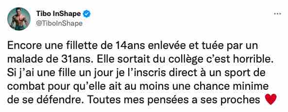 Tibo Inshape écoeurée par le terrible meurtre d'une adolescente !