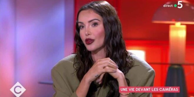 Nabilla a vécu l'enfer à ses débuts et se confie avec beaucoup d'émotions dans C à Vous C'était très violent