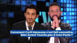 Comment Cyril Hanouna s'est fait connaitre bien avant Touche pas à mon Poste