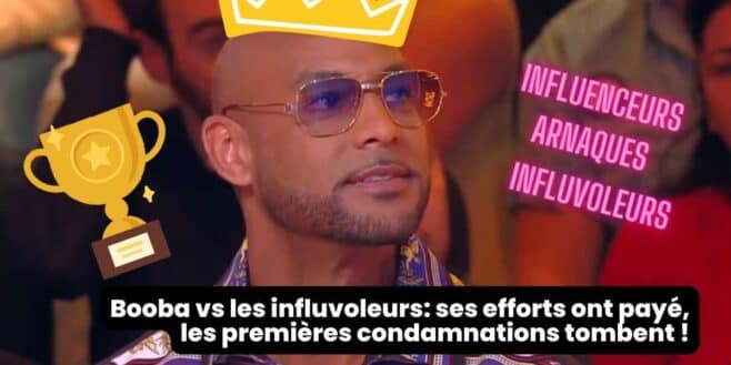 Booba vs les influvoleurs ses efforts ont payé, les premières condamnations tombent !