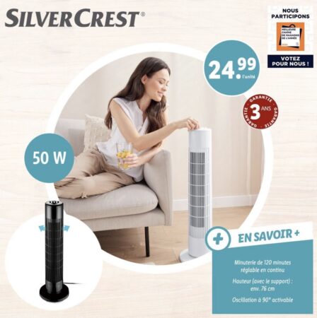 Lidl rafraichit votre été avec le nouveau ventilateur colonne SilverCrest !