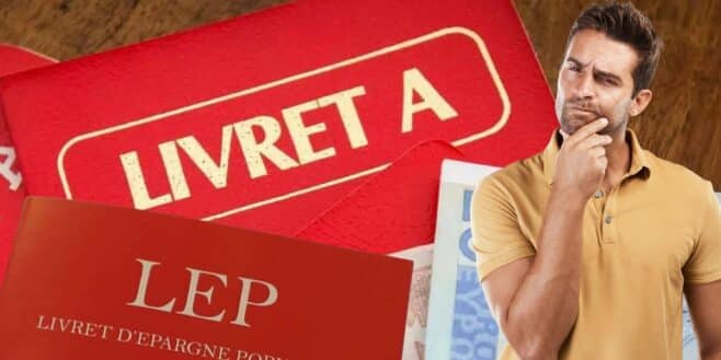 Livret A et LEP tout savoir pour avoir les deux livrets d'épargne en même temps !