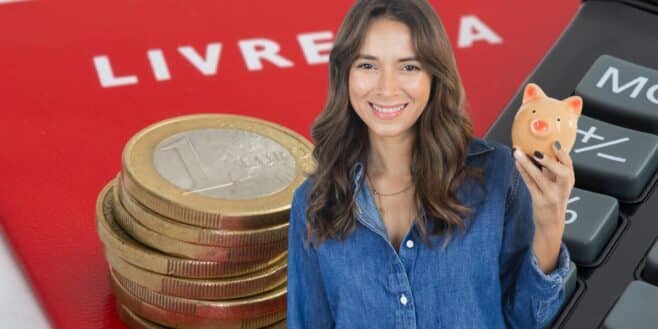 Livret A: voici où placer votre argent si vous avez atteint le plafond imposé !