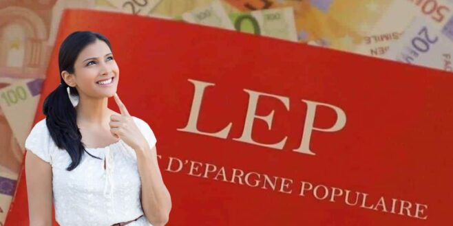 LEP: critères et conditions pour ouvrir un livret d'épargne en juin 2024
