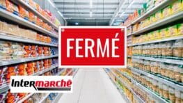 Intermarché : 27 magasins ferment leurs portes ce 26 avril, la liste des villes concernées