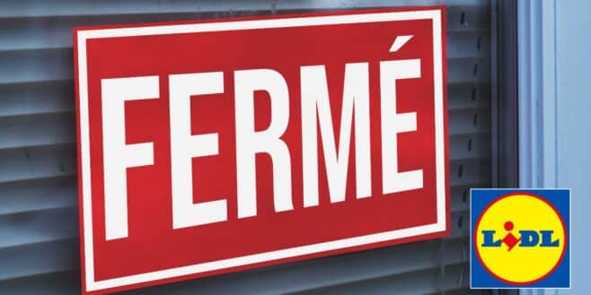 Attention votre magasin LIDL fermé tout le week-end, les villes concernées