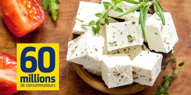 Vous achetez sûrement la mauvaise, voici les 2 fetas de supermarché validées par les experts de 60 millions de consommateurs