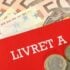 Livret A : tout savoir sur ses nouveaux taux à compter du mois de février 2026
